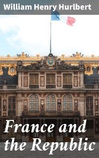 Cover France and the Republic