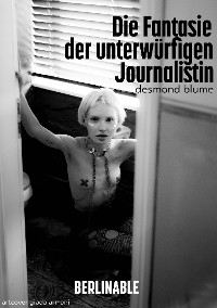 Cover Die Fantasie der unterwürfigen Journalistin