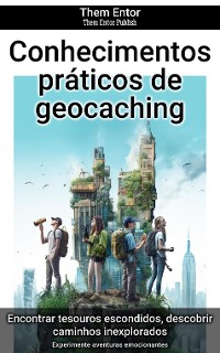 Cover Conhecimentos práticos de geocaching