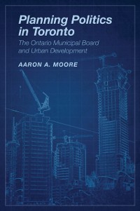 Cover Planning Politics in Toronto