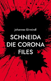 Cover Schneida - Die Corona Files