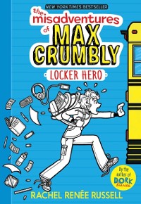 Cover Misadventures of Max Crumbly 1