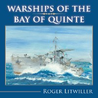 Cover Warships of the Bay of Quinte