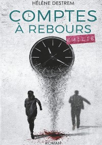 Cover Comptes à rebours : Émilie