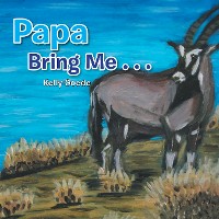 Cover Papa Bring Me . . .