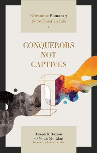 Cover Conquerors Not Captives