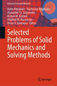 Cover Selected Problems of Solid Mechanics and Solving Methods