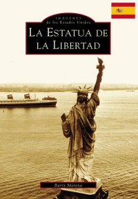 Cover Statue of Liberty, The (Spanish version)