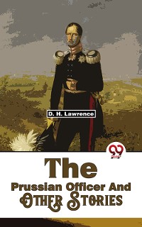 Cover The Prussian Officer And Other Stories