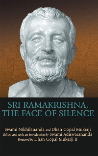 Cover Sri Ramakrishna, the Face of Silence
