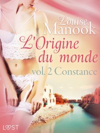Cover L''Origine du monde vol. 2 : Constance – Une nouvelle érotique