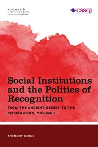 Cover Social Institutions and the Politics of Recognition