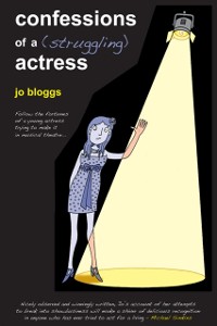 Cover Confessions of a (Struggling) Actress