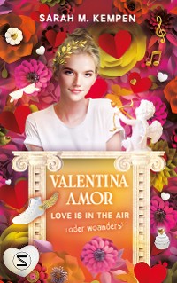 Cover Valentina Amor. Love is in the Air (oder woanders)