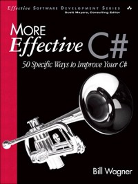 Cover More Effective C#