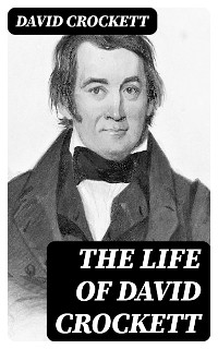 Cover The Life of David Crockett