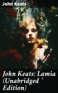 Cover John Keats: Lamia (Unabridged Edition)
