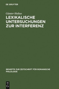 Cover Lexikalische Untersuchungen zur Interferenz