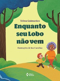 Cover Enquanto Seu Lobo não vem