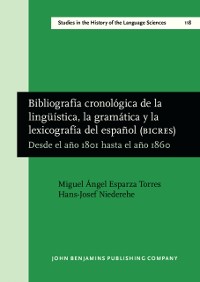 Cover Bibliografía cronológica de la lingüística, la gramática y la lexicografía del español (BICRES IV)