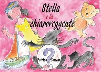Cover Stella e la chiaroveggente