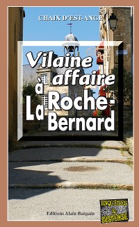 Cover Vilaine affaire à La Roche-Bernard