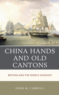 Cover China Hands and Old Cantons