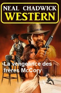 Cover La vengeance des frères McCory : western