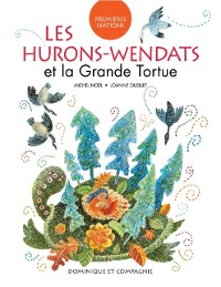 Cover Les Hurons-Wendats et la Grande Tortue