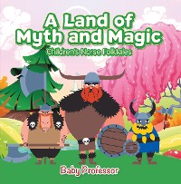 Cover A Land of Myth and Magic | Children's Norse Folktales