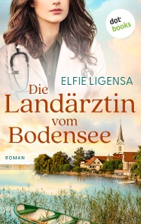 Cover Die Landärztin vom Bodensee