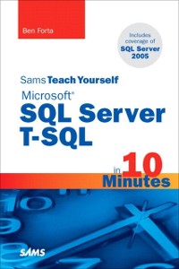 Cover Sams Teach Yourself Microsoft SQL Server T-SQL in 10 Minutes