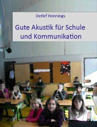 Cover Gute Akustík für Schule und Kommunikation