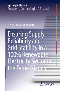 Cover Ensuring Supply Reliability and Grid Stability in a 100% Renewable Electricity Sector in the Faroe Islands