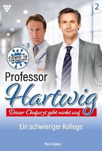 Cover Professor Hartwig 2 – Arztroman