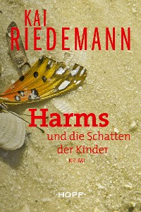 Cover Harms und die Schatten der Kinder