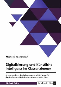 Cover Digitalisierung und Künstliche Intelligenz im Klassenzimmer