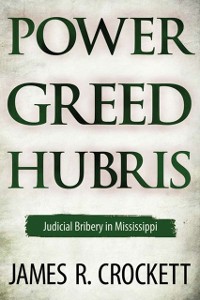 Cover Power, Greed, and Hubris