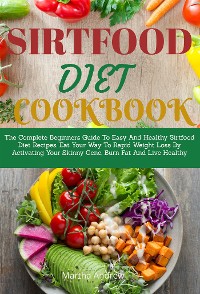 Cover Sirtfood Diet Cookbook
