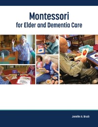 Cover Montessori for Elder and Dementia Care