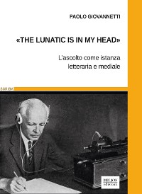 Cover «The lunatic is in my head»