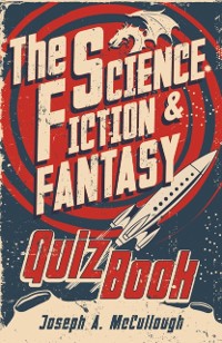 Cover Science Fiction & Fantasy Quiz Book