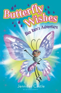 Cover Butterfly Wishes 3: Blue Rain's Adventure