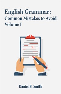 Cover English Grammar: Common Mistakes to Avoid Volume I