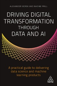 Cover Driving Digital Transformation through Data and AI