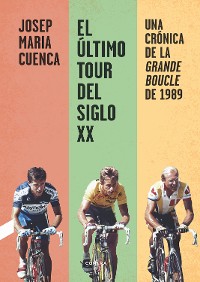 Cover El último Tour del siglo XX