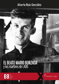 Cover El beato Mario Borzaga y los mártires de Laos