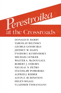Cover Perestroika at the Crossroads