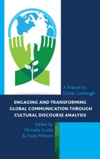 Cover Engaging and Transforming Global Communication through Cultural Discourse Analysis