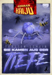 Cover GERMAN KAIJU - Sie kamen aus der Tiefe